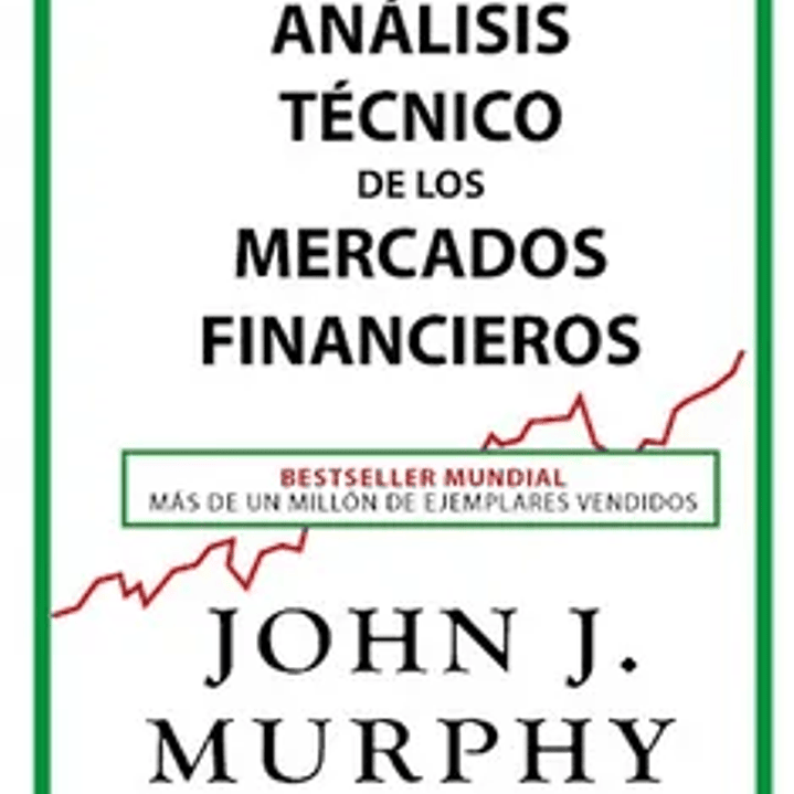 Análisis técnico de los mercados financieros 1