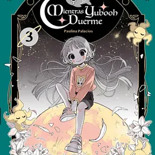 Mientras Yubooh Duerme 3