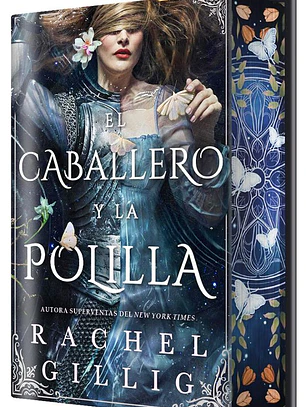 El caballero y la polilla (EDICIÓN ESPECIAL LIMITADA)