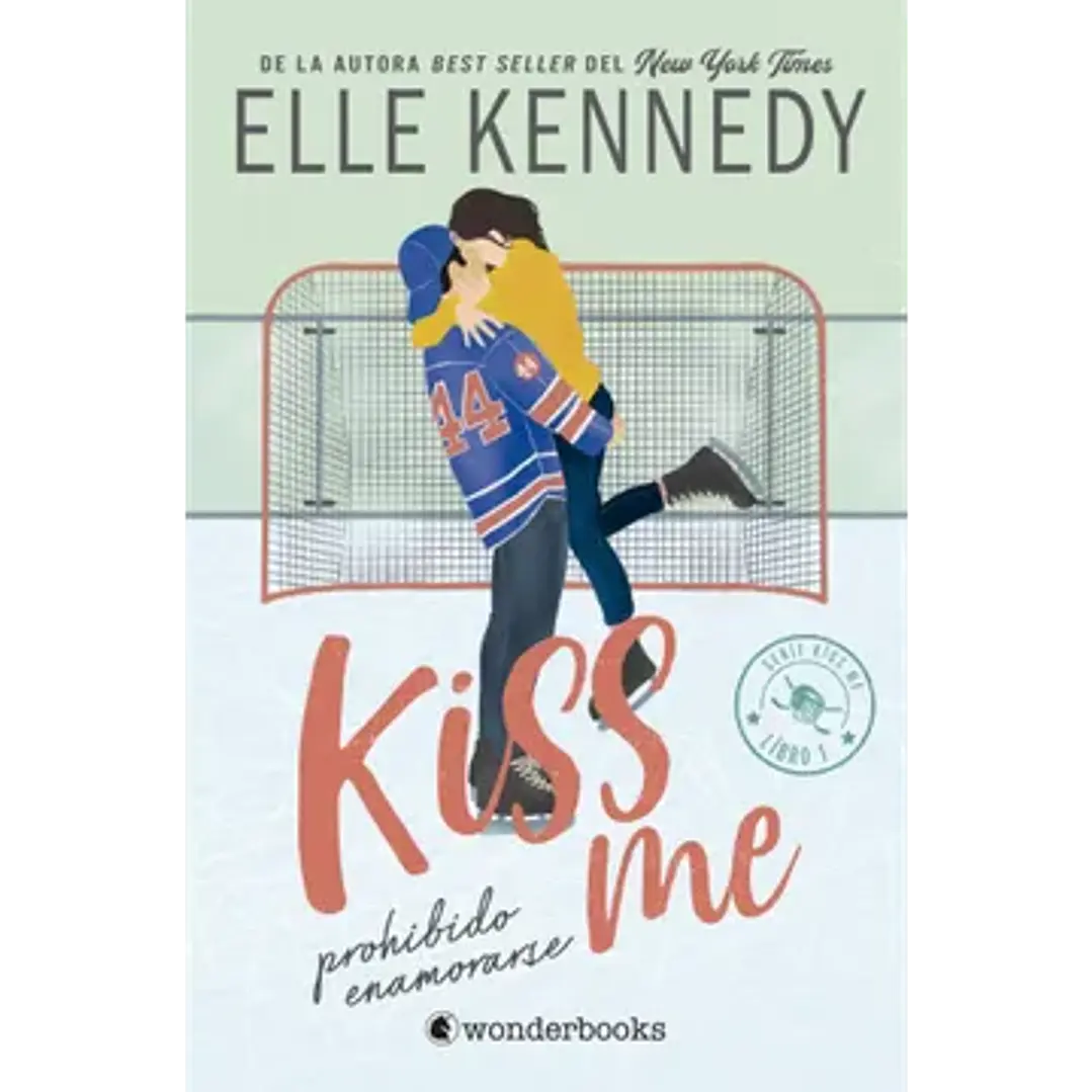 Prohibido Enamorarse (Kiss Me #1) Preventa 1