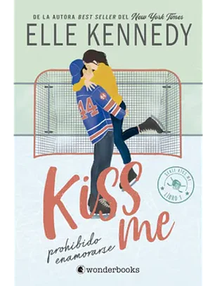 Prohibido Enamorarse (Kiss Me #1) Preventa