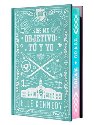 Objetivo Tu y Yo Edicion (Kiss Me #2) Especial En Tapa Dura Con Cantos Tintados