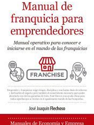 MANUAL DE FRANQUICIA PARA EMPRENDEDORES