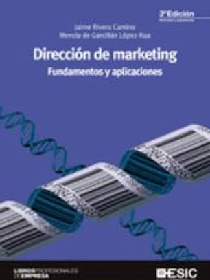 Dirección de Marketing: fundamentos y aplicaciones