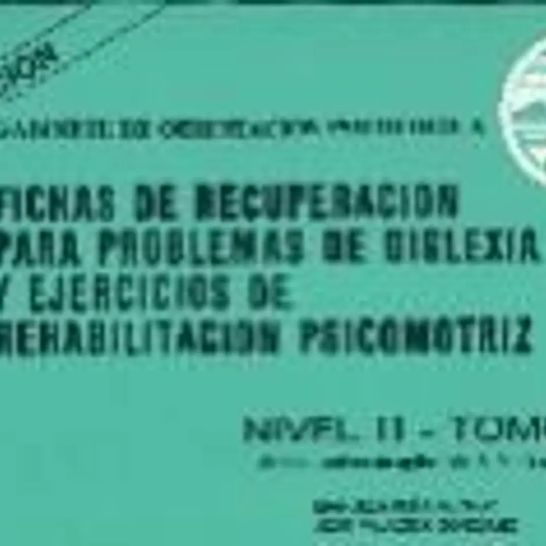 FICHAS DE RECUPERACIÓN DE DISLEXIA Y PSICOMOTRICIDAD.2º NIVEL 1
