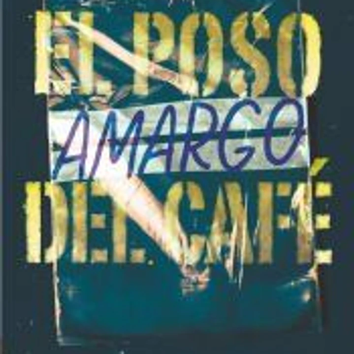 El poso amargo del café 1