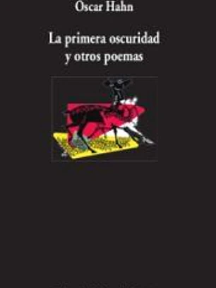 La primera oscuridad y otros poemas