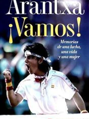 ¡Vamos!: Memorias de una lucha, una vida y una mujer