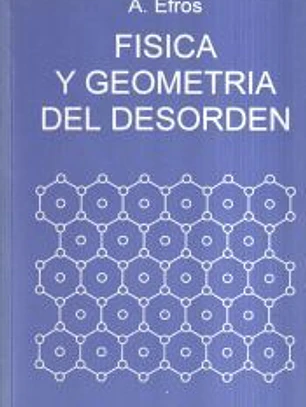 Física y Geometría del desorden