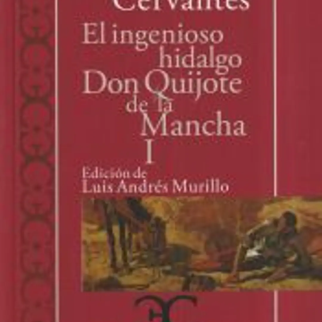 El Ingenioso hidalgo Don Quijote de la Mancha I 1