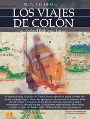BREVE HISTORIA DE... LOS VIAJES DE COLÓN