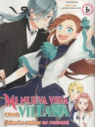 Mi Nueva Vida Como Villana. Todos Los Caminos Me Condenan