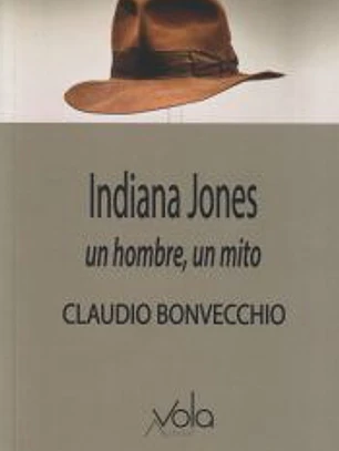 Indiana Jones: un hombre, un mito