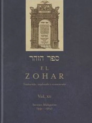 El Zohar: traducido, explicado y comentado. Vol. XII: Sección Mishpatim (94a-126a)