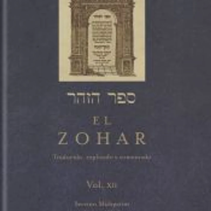 El Zohar: traducido, explicado y comentado. Vol. XII: Sección Mishpatim (94a-126a) 1