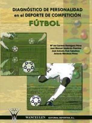 Diagnóstico de personalidad en deporte de competición: fútbol