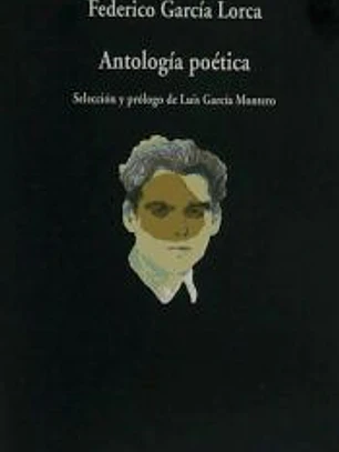 Antología Poética: Selección Luis García Montero