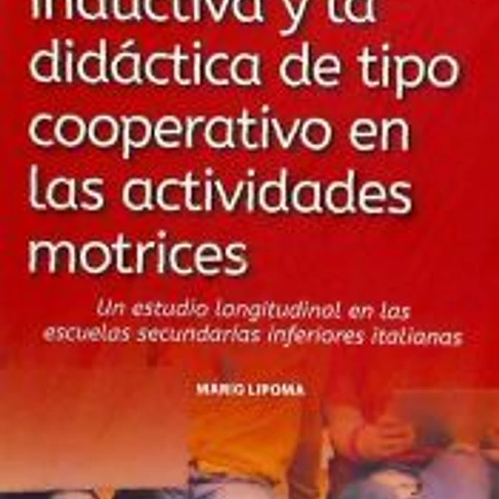 La estrategia inductiva y la didáctica de tipo cooperativo en las actividades motrices. 1