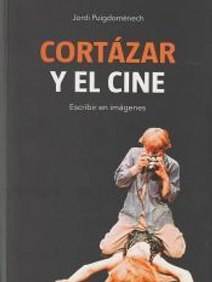Cortázar y el cine