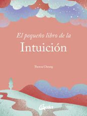 El pequeño libro de la intuición
