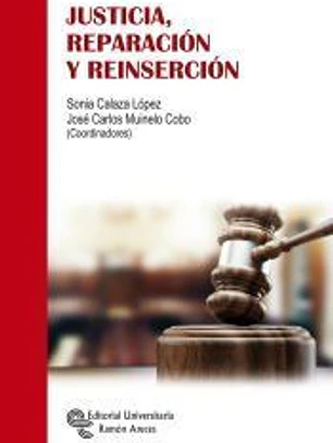 Justicia, reparación y reinserción