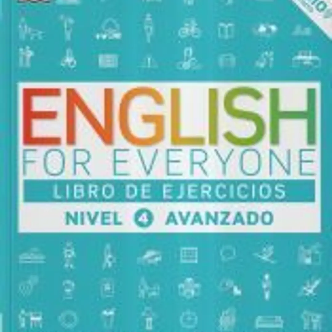 English for everyone (Ed. en español) Nivel avanzado - Libro de ejercicios 1