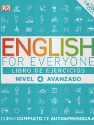 English for everyone (Ed. en español) Nivel avanzado - Libro de ejercicios