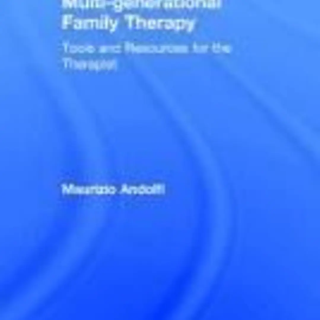 Multi-Generational Family Therapy: Tools and Resources for the Therapist 1