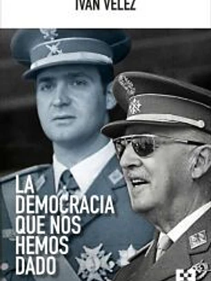 La democracia que nos hemos dado