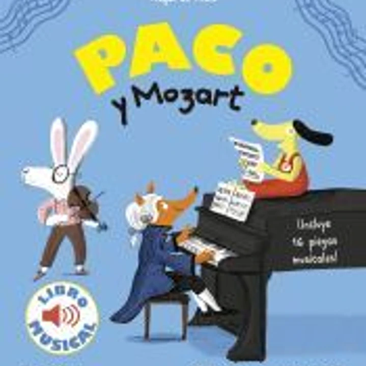 Paco y Mozart. Libro musical 1