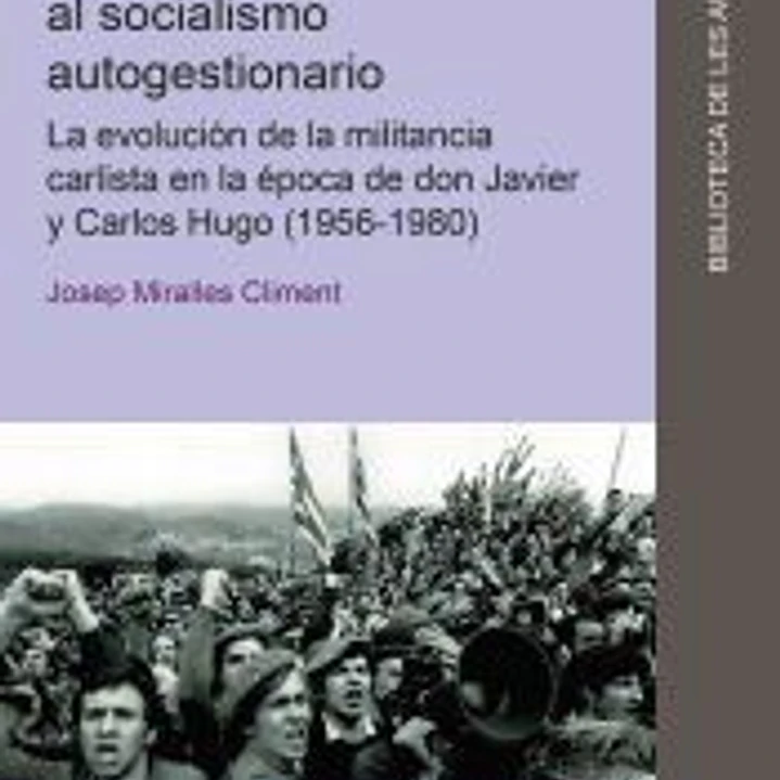 Del tradicionalismo al socialismo autogestionario 1