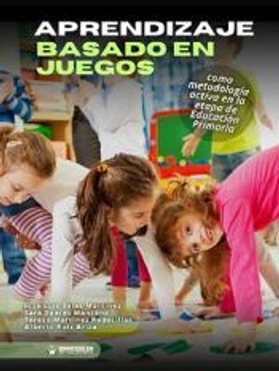 Aprendizaje basado en juegos como metodología activa en la etapa de Educación Primaria