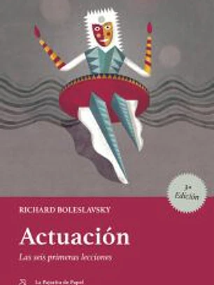 ACTUACION. LAS SEIS PRIMERAS LECCIONES