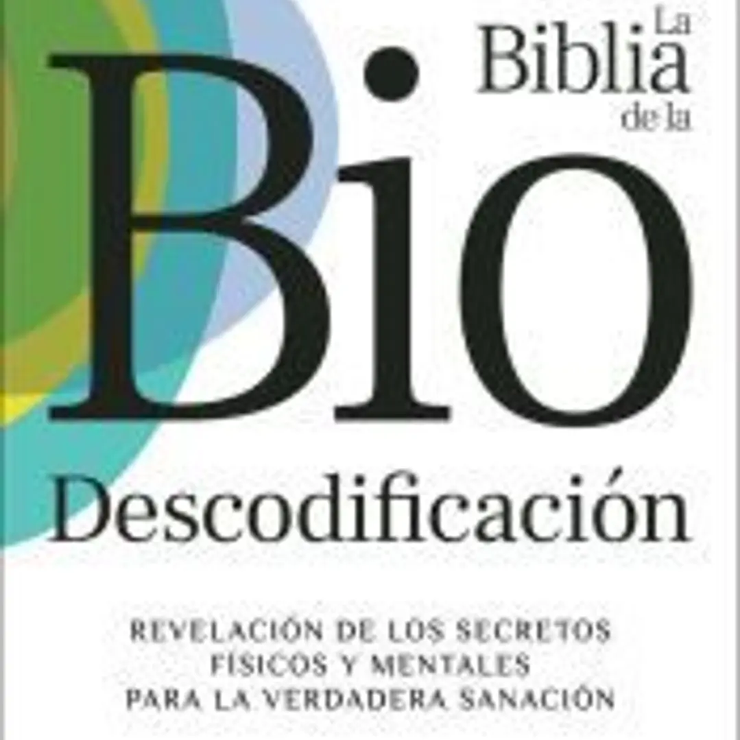 La Biblia de la Biodescodificación 1
