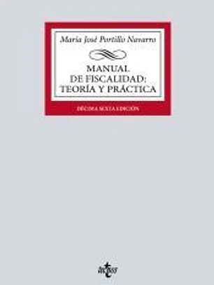Manual de Fiscalidad: Teoría y práctica