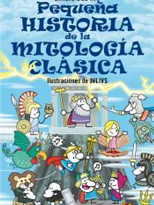 Pequeña historia de la mitología clásica