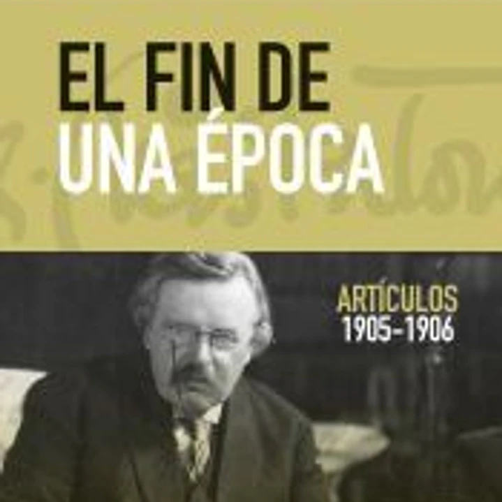 EL FIN DE UNA EPOCA (ARTICULOS 1905-1906) 1