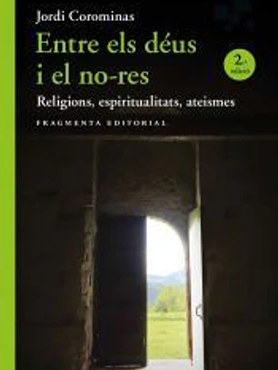 Entre els déus i el no-res