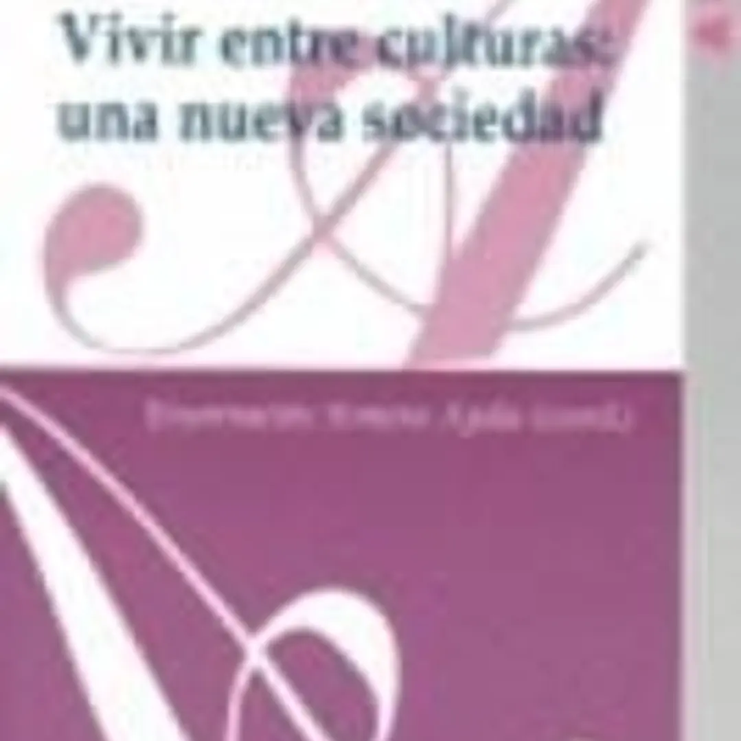 Vivir entre culturas : una nueva sociedad 1