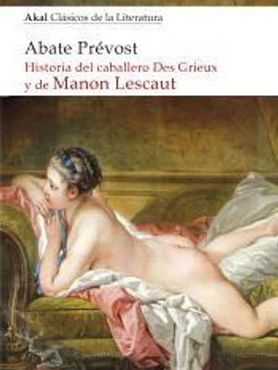 Historia del caballero Des Grieux y de Manon Lescaut