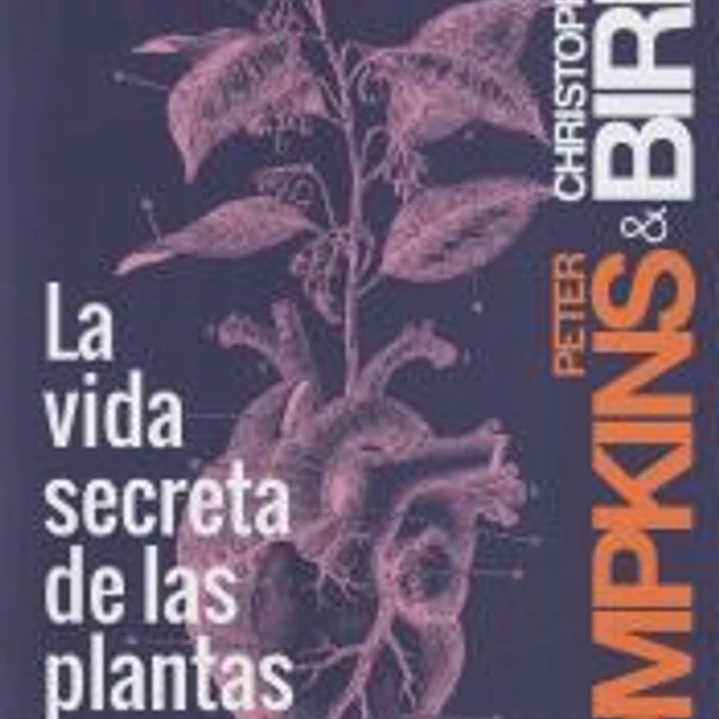 La vida secreta de las plantas 1