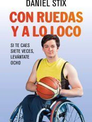 Con ruedas y a lo loco