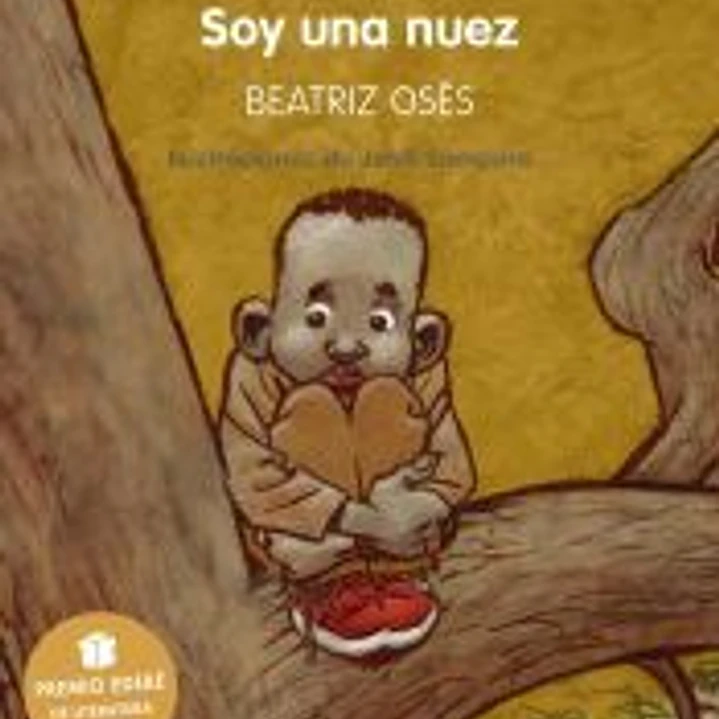 SOY UNA NUEZ: Premio EDEBÉ de Literatura Infantil 2018 1