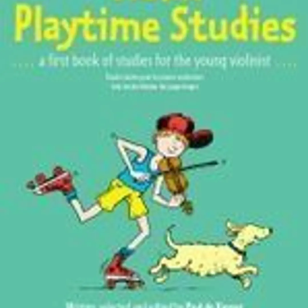 Violin Playtime Studies: A First Book of Studies for the Young Violinist 1