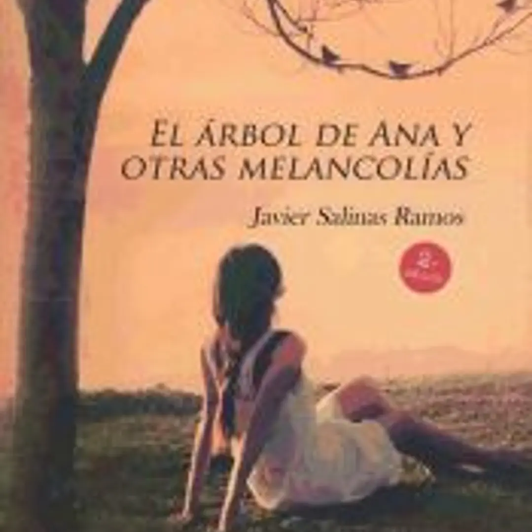 El árbol de Ana y otras melancolías 1