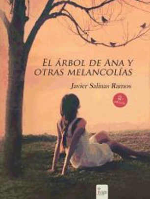 El árbol de Ana y otras melancolías