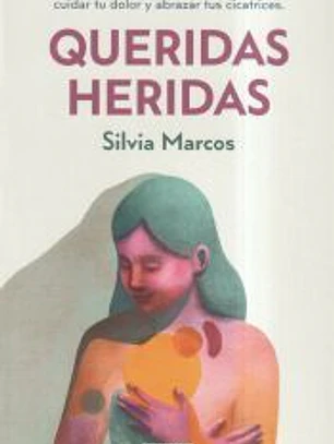 Queridas heridas