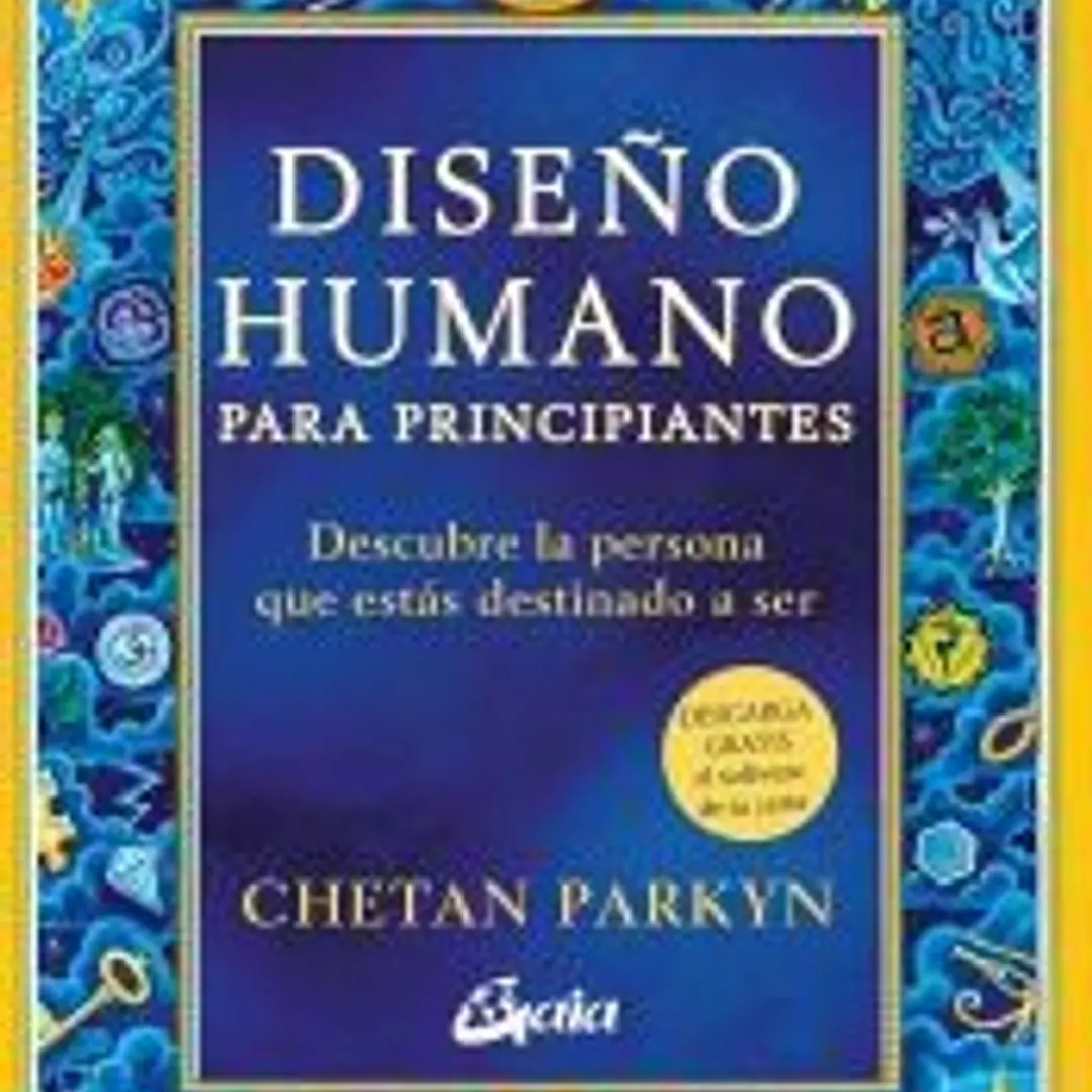Diseño humano para principiantes 1