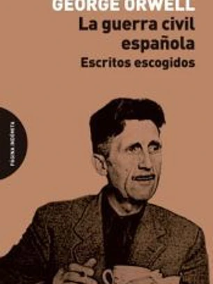 La guerra civil española: Escritos escogidos
