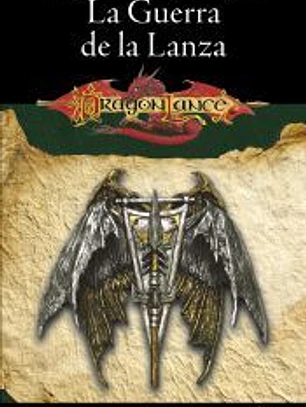 Cuentos de la Dragonlance nº 06/06 La Guerra de la Lanza